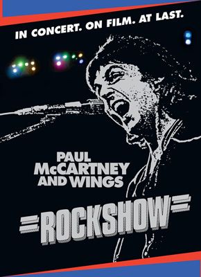 ポール・マッカートニー＆ウィングスの『ROCK SHOW』再上映決定！
