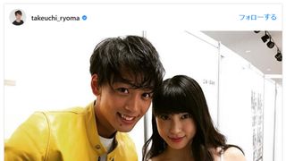竹内涼真&土屋太鳳、“爽やかコンビ”再び!