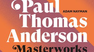 鬼才ポール・トーマス・アンダーソンの全てがこの一冊に！9月17日発売