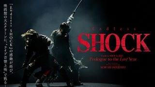 Endless SHOCK 2024 Prologue to the Last Year