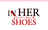 IN HER SHOES