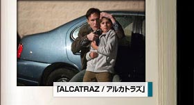 「ALCATRAZ / アルカトラズ」